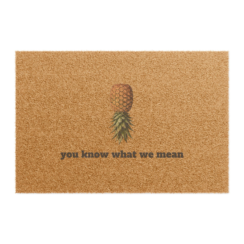 Pineapple 'you know what we mean' Doormat - Welcome Coir Mat