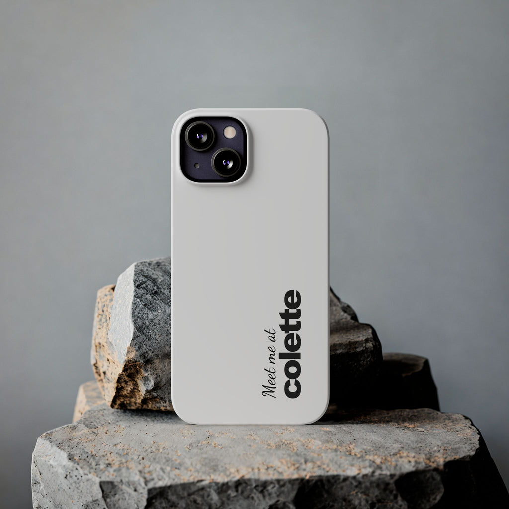 Slim Phone Case — "Meet me at colette" Phone Cover 'colette' logo