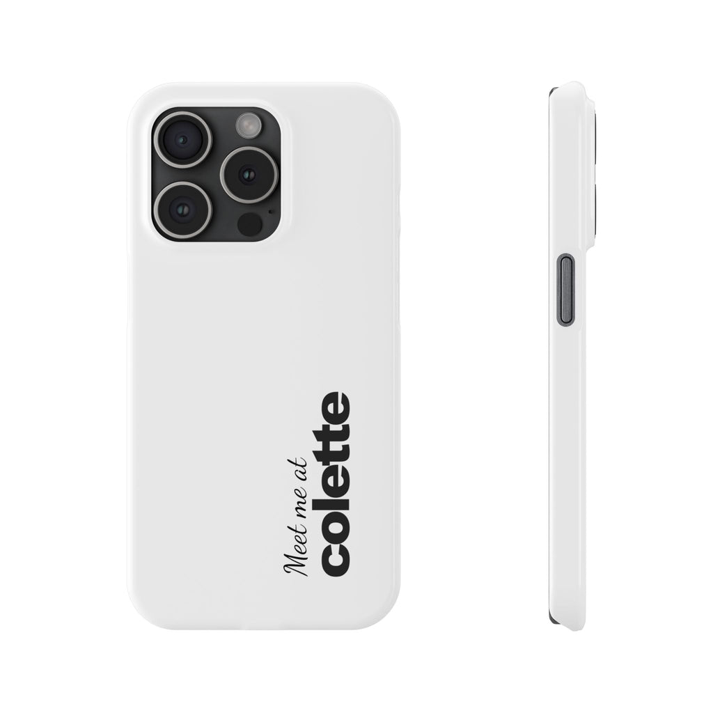 Slim Phone Case — "Meet me at colette" Phone Cover 'colette' logo