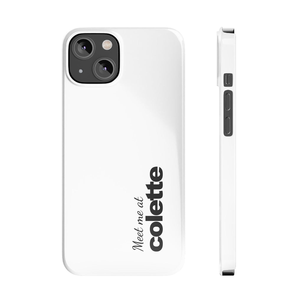 Slim Phone Case — "Meet me at colette" Phone Cover 'colette' logo