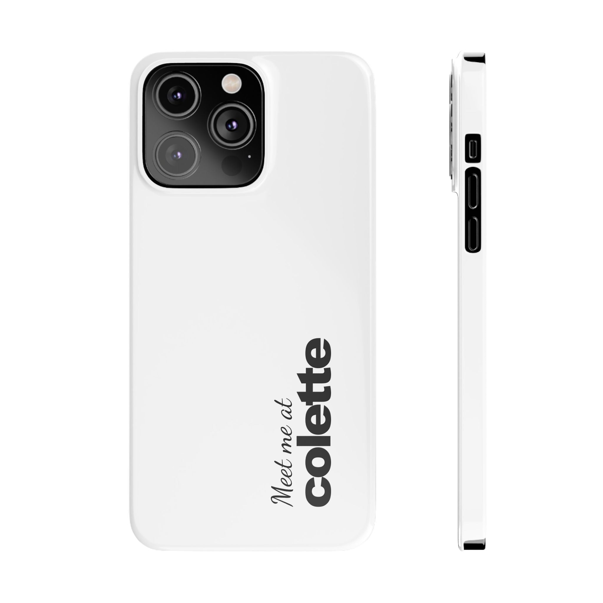 Slim Phone Case — "Meet me at colette" Phone Cover 'colette' logo