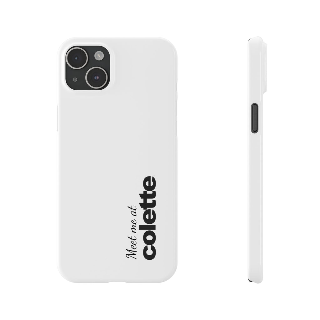 Slim Phone Case — "Meet me at colette" Phone Cover 'colette' logo