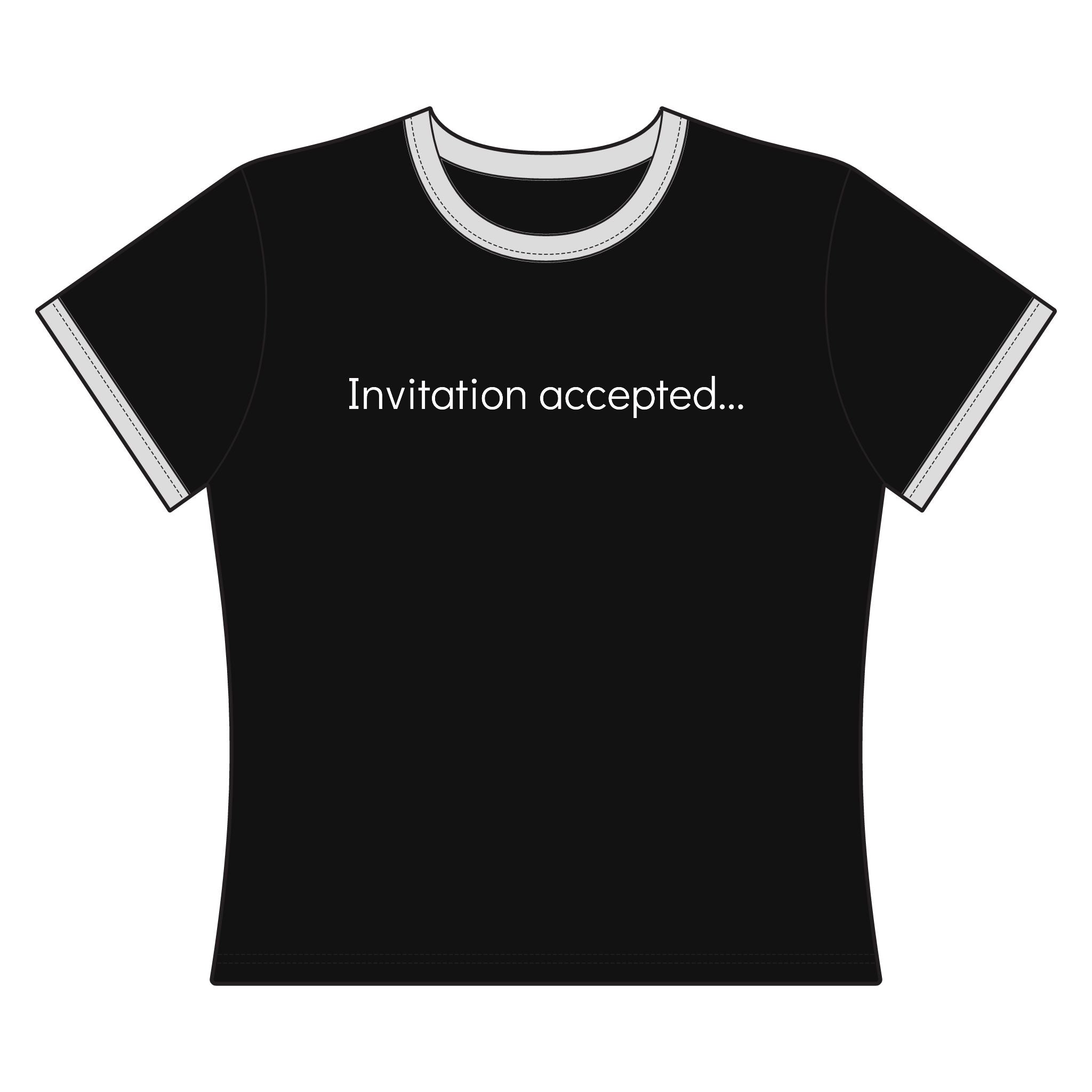 "Invitation accepted..." Women's Ringer Tee