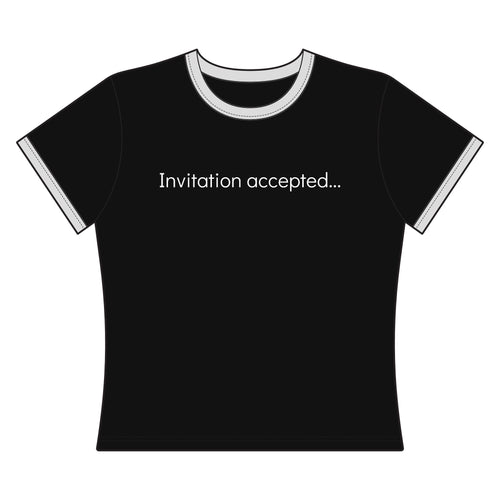 "Invitation accepted..." Women's Ringer Tee