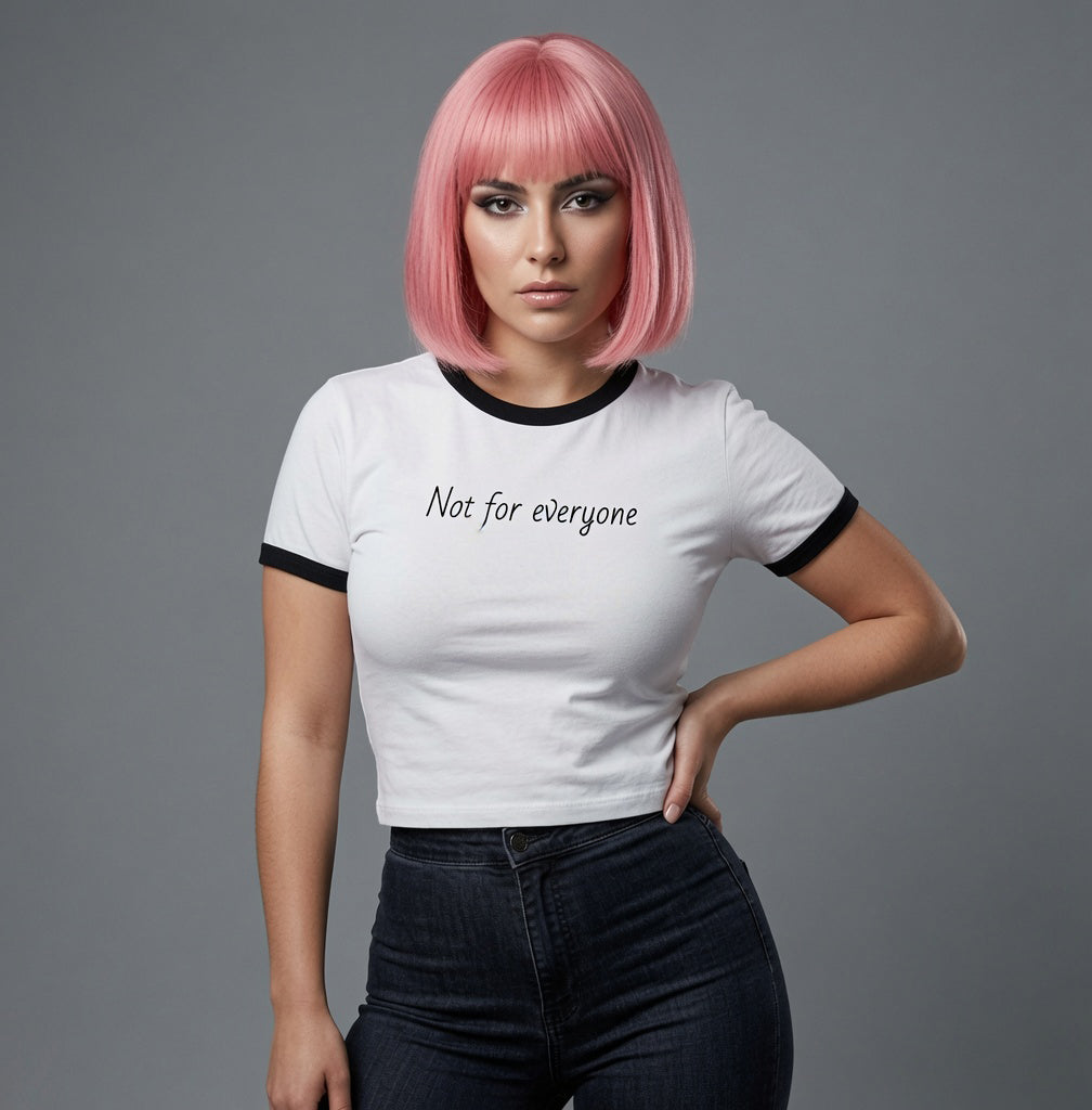 Women's "Not for everyone" Ringer Tee