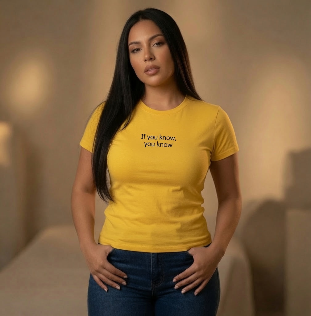 "If you know, you know" Women's Tee - Minimal Graphic T-Shirt