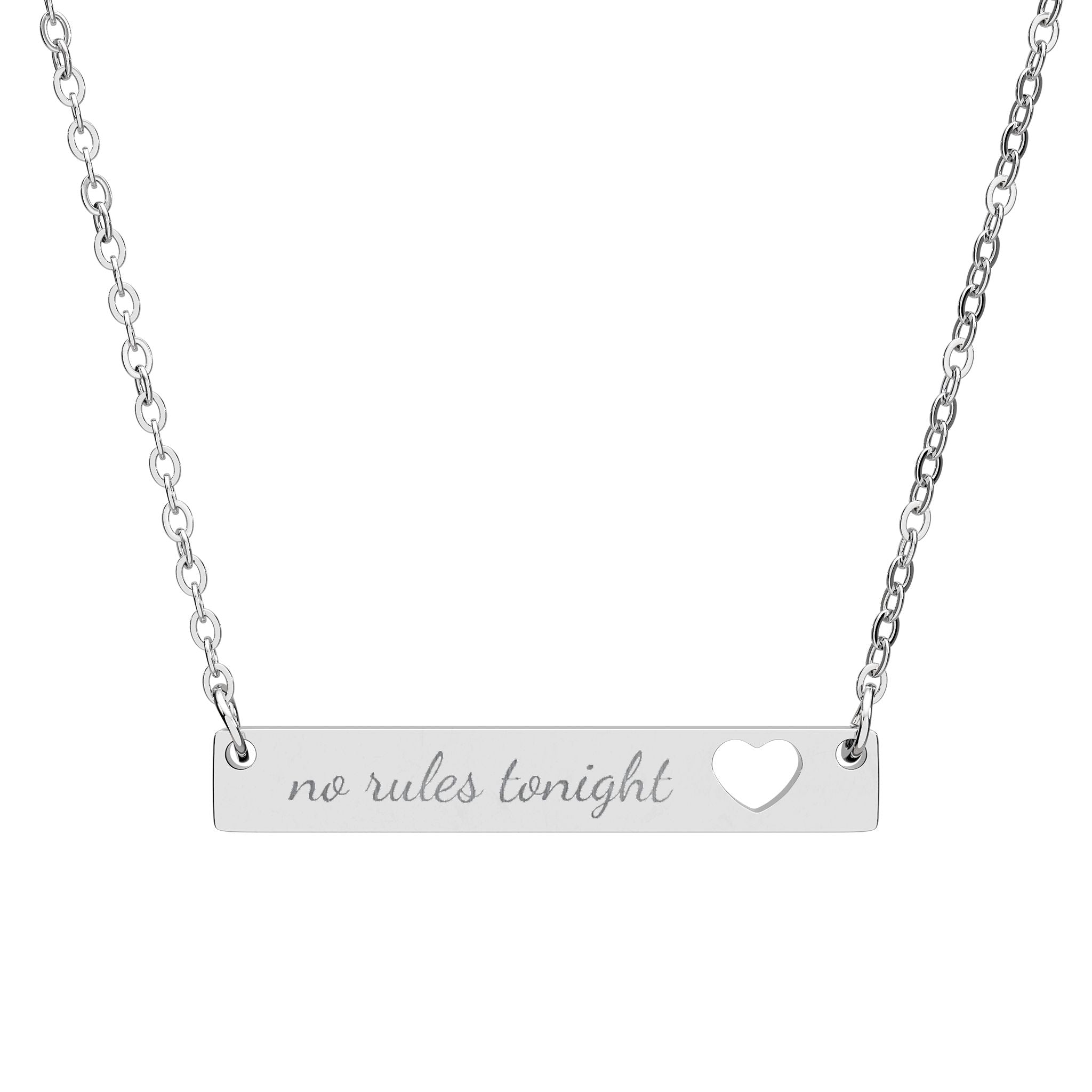 Engraved Cutout Heart Bar Necklace - "no rules tonight"