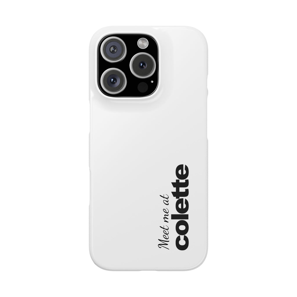 Slim Phone Case — "Meet me at colette" Phone Cover 'colette' logo