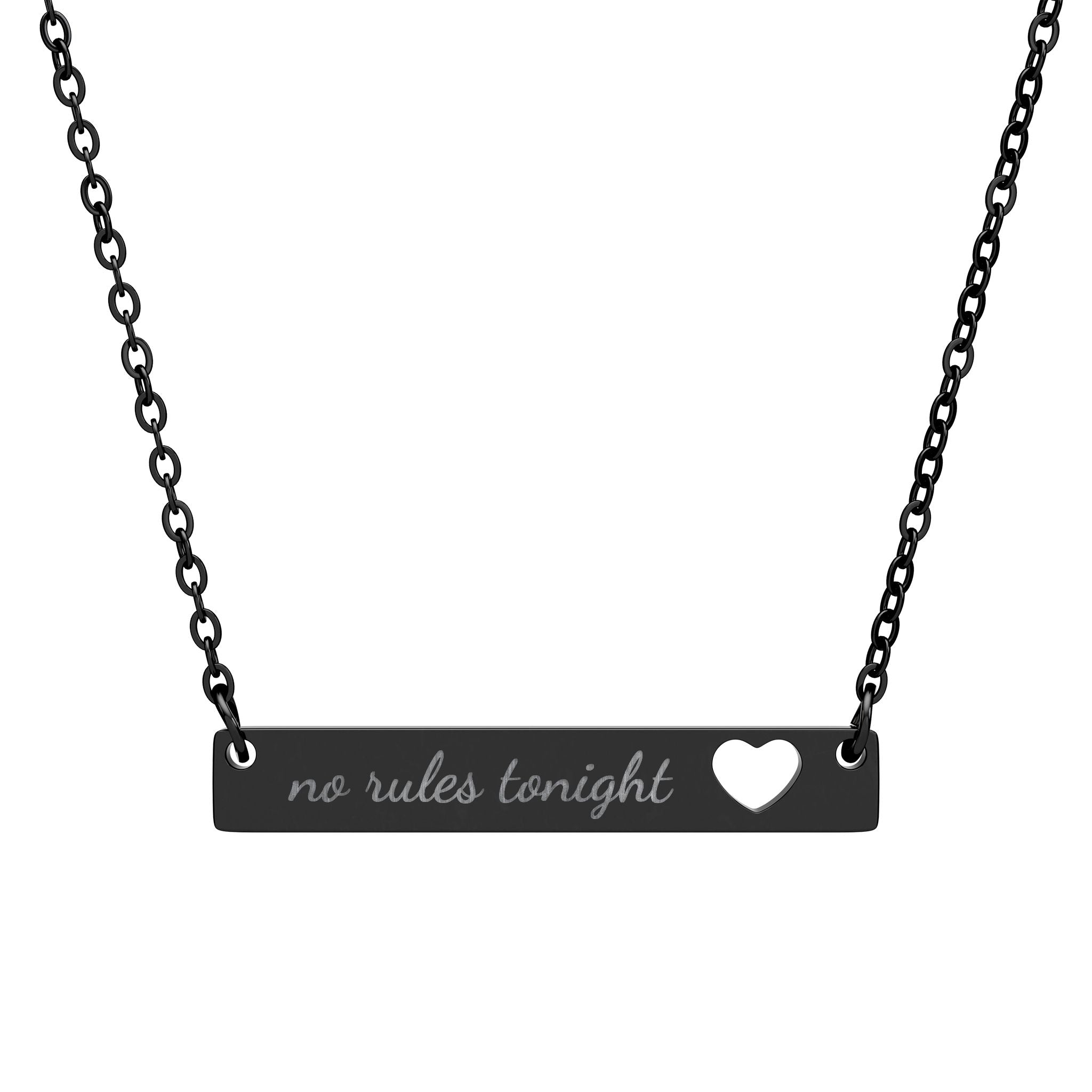 Engraved Cutout Heart Bar Necklace - "no rules tonight"