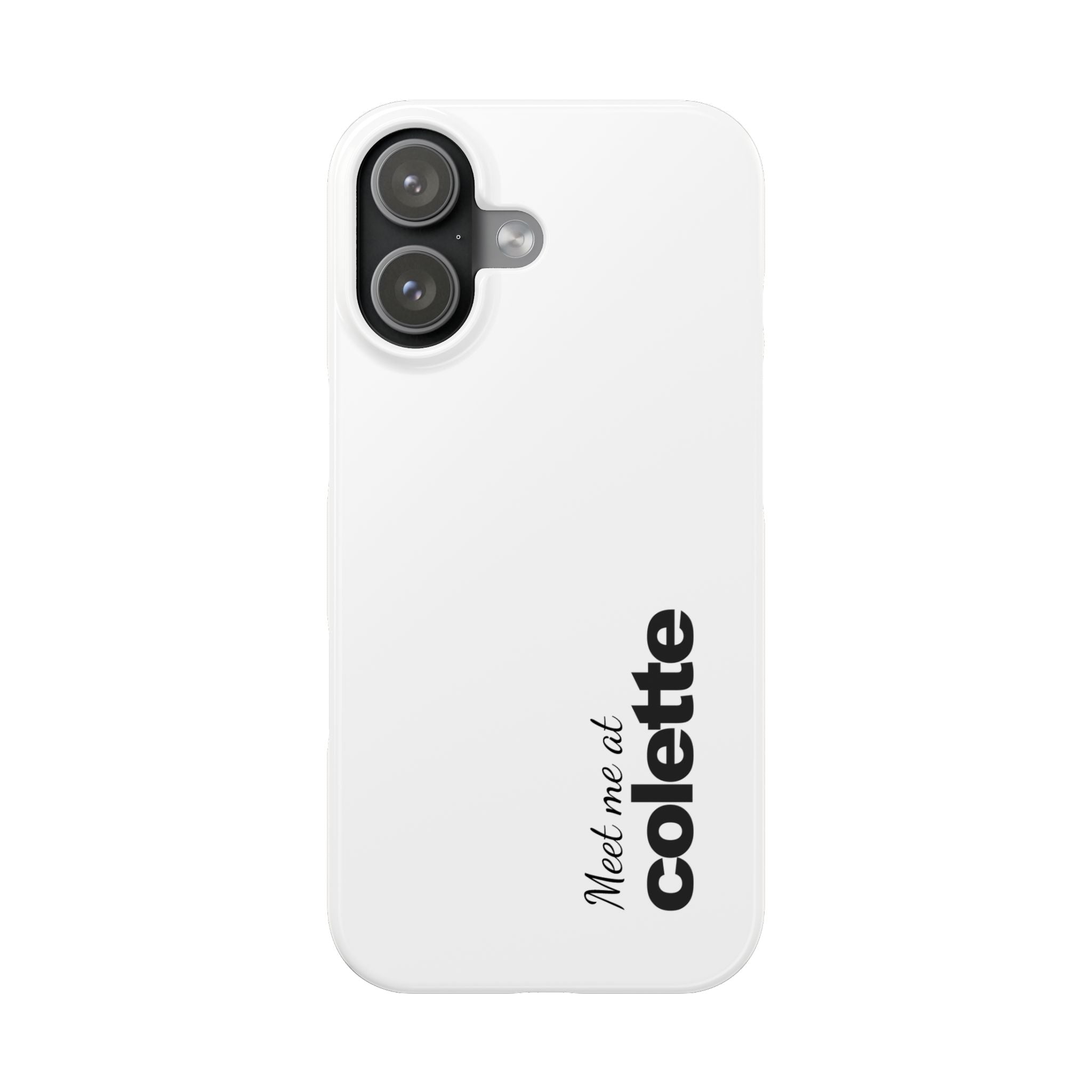 Slim Phone Case — "Meet me at colette" Phone Cover 'colette' logo