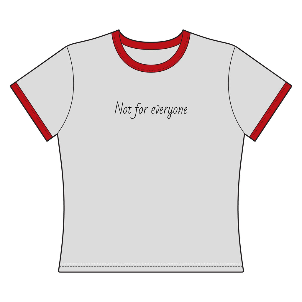 Women's "Not for everyone" Ringer Tee