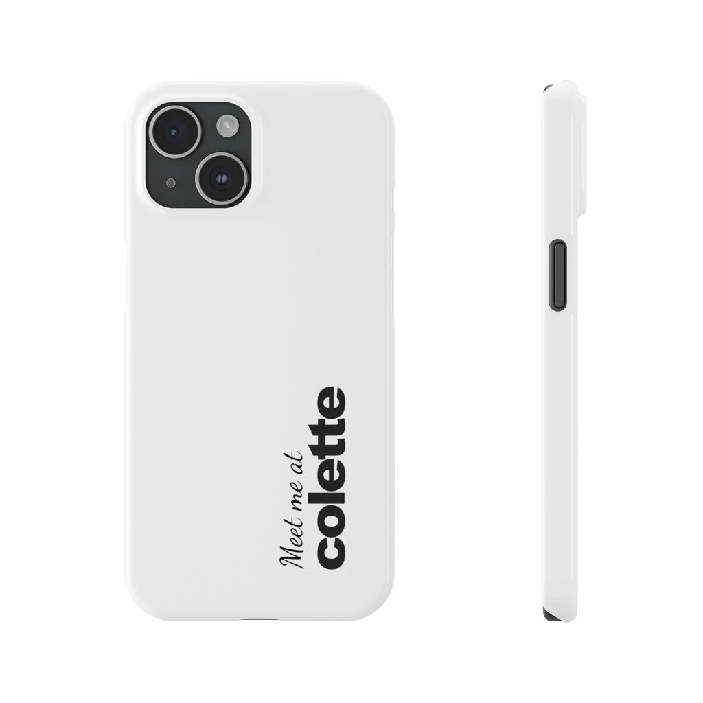 Slim Phone Case — "Meet me at colette" Phone Cover 'colette' logo