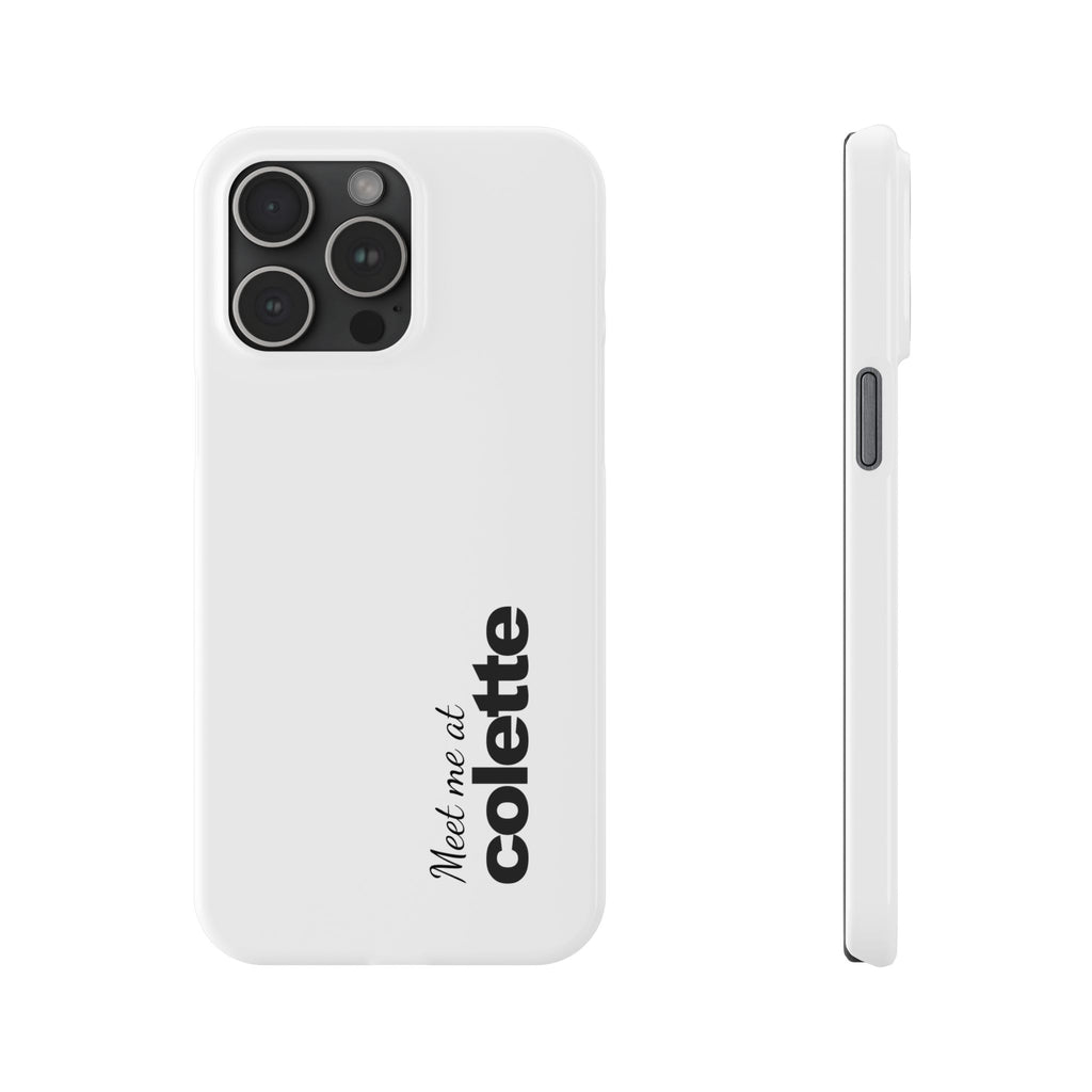 Slim Phone Case — "Meet me at colette" Phone Cover 'colette' logo