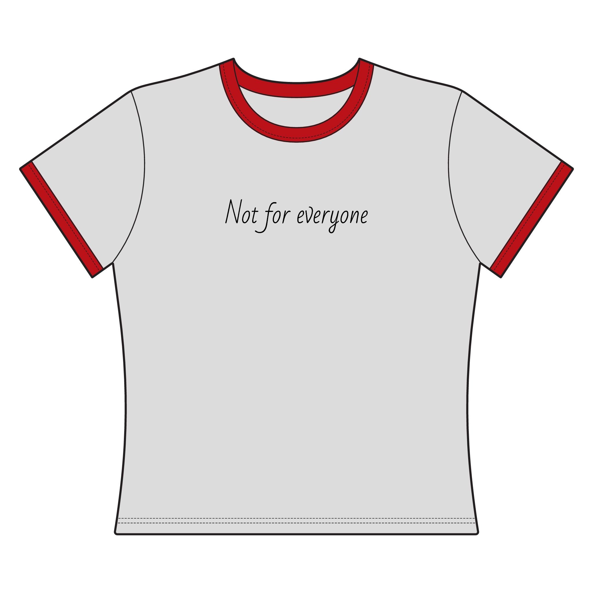 Women's "Not for everyone" Ringer Tee