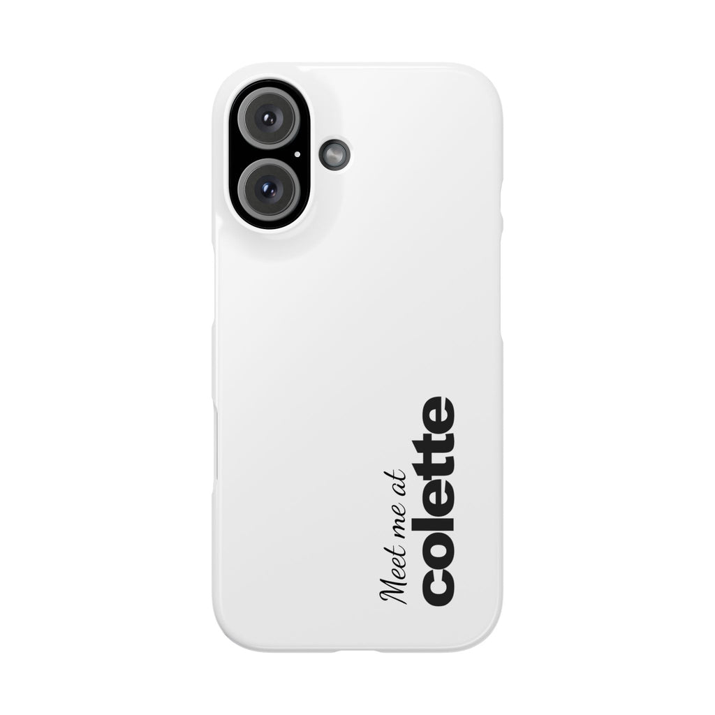 Slim Phone Case — "Meet me at colette" Phone Cover 'colette' logo