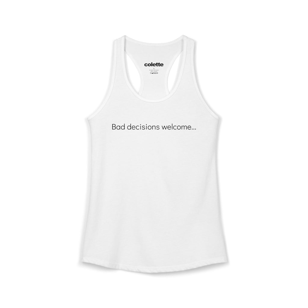 Women's "Bad decisions welcome" Racerback Tank