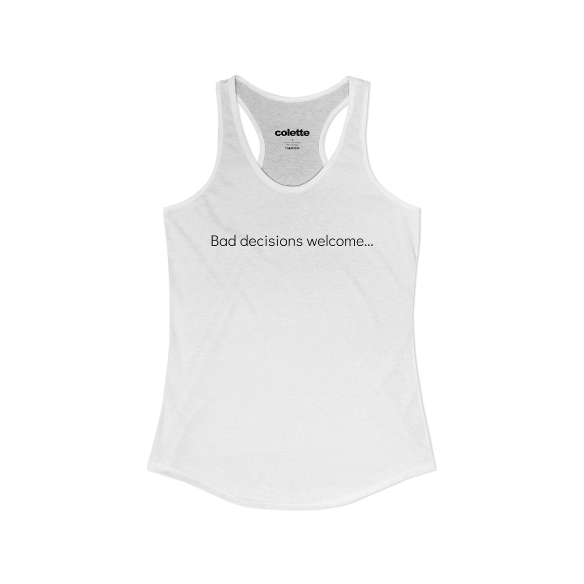 Women's "Bad decisions welcome" Racerback Tank